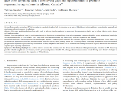 first page of journal article “Why would a farmer pay more money to use something that’s not gonna give them anything back”: Identifying gaps and opportunities to promote regenerative agriculture in Alberta, Canada
